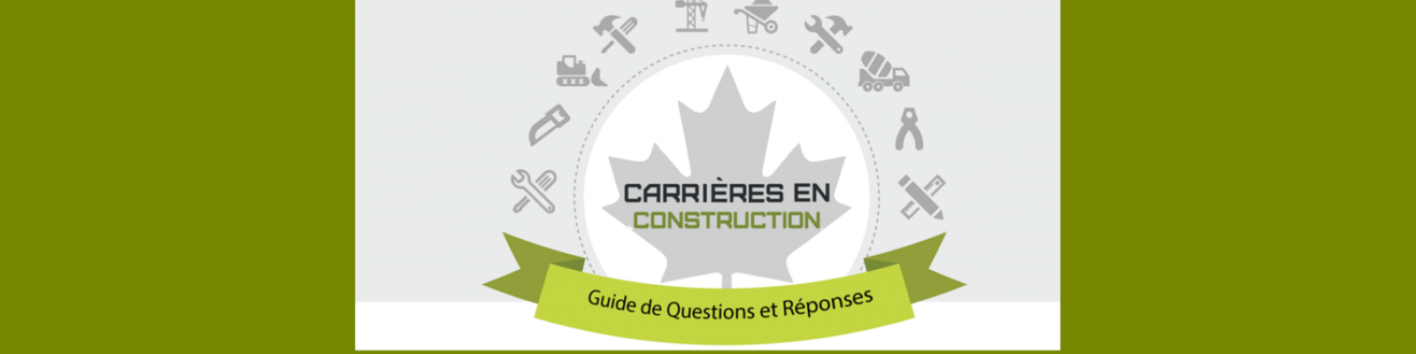 site web bannière Carrières en Construction Guide de Questions et Réponses - parents